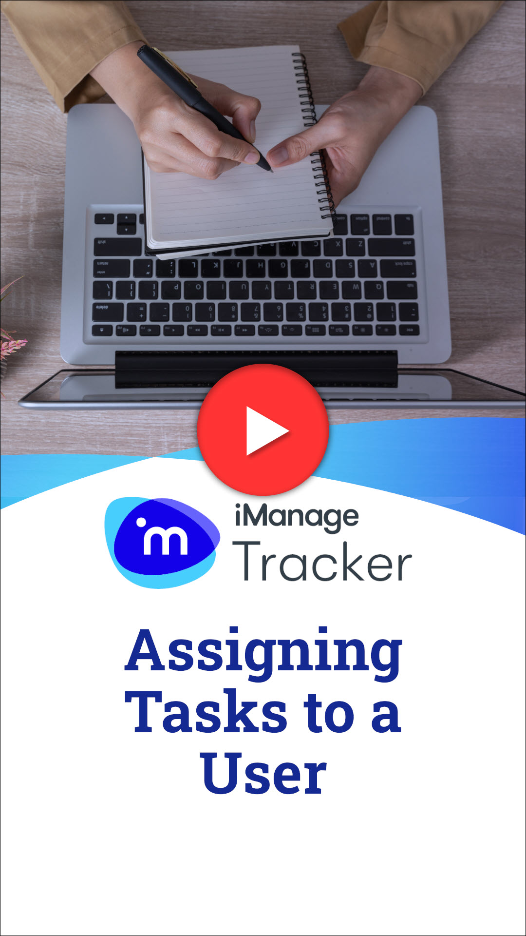 iManage Tracker - Assigning Tasks to a User.jpg